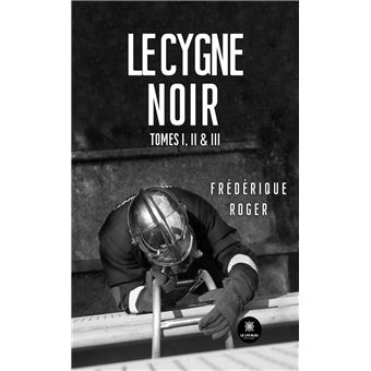 Le cygne noir - Tomes 1, 2 et 3 - 1