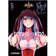 Oshi no ko - Tome 5