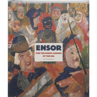ENSOR AND THE AVANT GARDES AT THE COAST - 1