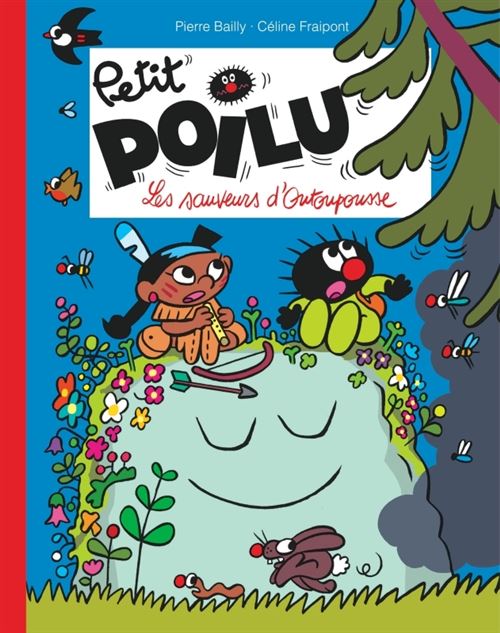 Petit Poilu Poche - Tome 24 - Les sauveurs d'Outoupousse - Céline Fraipont