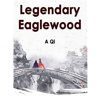 Legendary Eaglewood - 1