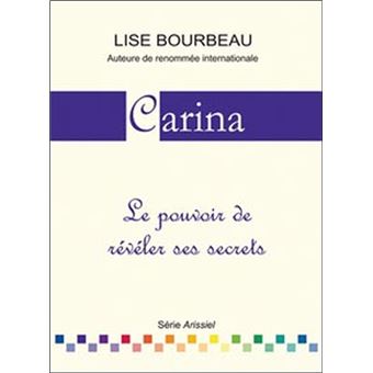 Carina - Le pouvoir de révéler ses secrets - 1