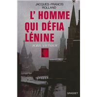 L'homme qui défia Lénine