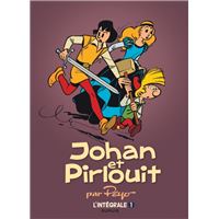 Johan et Pirlouit - L'Intégrale - Tome 1