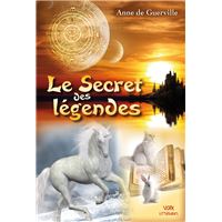 Le secret des legendes
