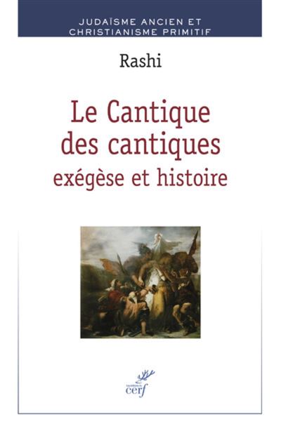 Le cantique des cantiques : exegese et histoire - Rashi - Cerf - broché - Essai - Cerf