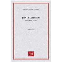 Jean de la Bruyère : «  les caractères  »