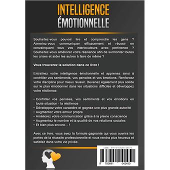 Intelligence Émotionnelle - Contrôler & comprendre les émotions