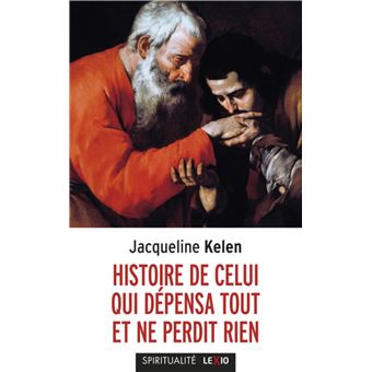 Histoire de celui qui depensa tout et ne perdit rien - 1