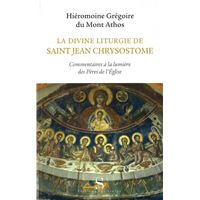 La divine liturgie de saint jean Chrysostome