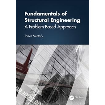 Fundamentals of Structural Engineering A Problem-Based Approach - ebook ...