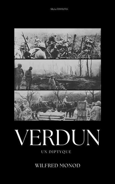 Verdun: Un diptyque - Wilfred Monod (2025)