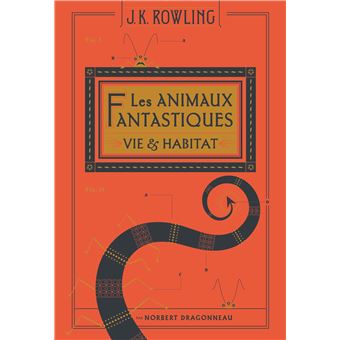 Les Animaux Fantastiques - Les Animaux Fantastiques, Vie & habitat - 1