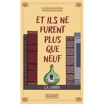 Le Club Des Amateurs De Romans Policiers - Le club des amateurs de romans policiers - Tome 04 Et ils ne furent plus que neuf - 1
