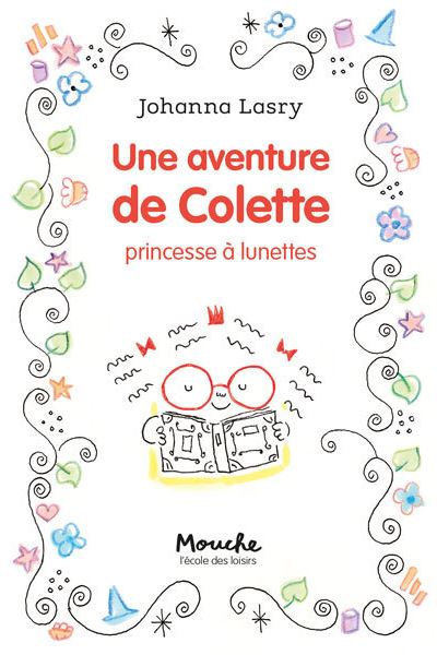 Une aventure de Colette, princesse a lunettes