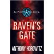 Le Pouvoir des Cinq - Tome 1 - Raven's Gate
