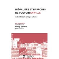 Inégalités et rapports de pouvoir en ville