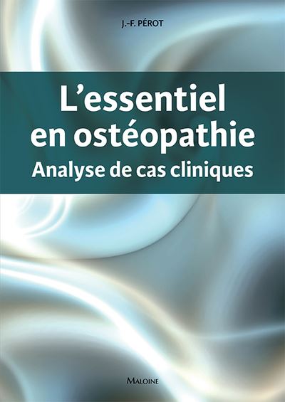 L'essentiel en ostéopathie - Jean-François Pérot - broché