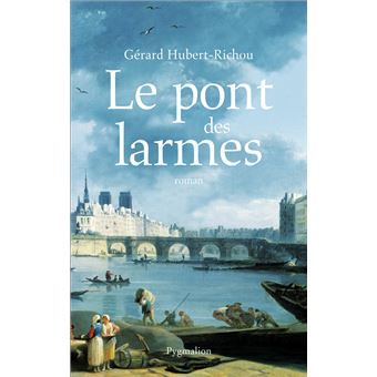 Le Pont des larmes - 1