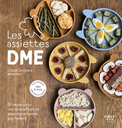 Les assiettes DME - Chloé Guignard - First - broché - Guide - First