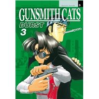 Gunsmith Cats Burst - Tome 03