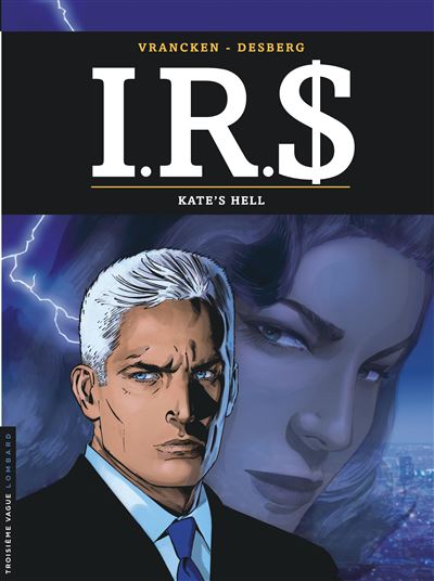 I.R.S - Tome 18 - Kate's Hel