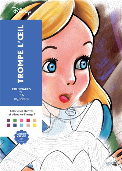 Coloriages mystères Disney - Trompe l'oeil Colorie et découvre un nouveau personnage - Jérémy Mariez - Hachette Heroes - broché - Livre-jeu