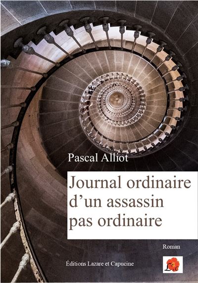 Journal ordinaire d'un assassin pas ordinaire - Pascal Alliot - broché