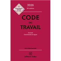 Code du travail 2026, annoté, commenté en ligne