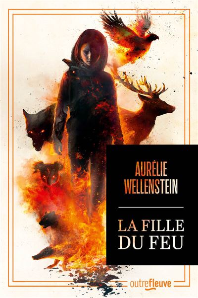La Fille du feu - Aurélie Wellenstein (2025)