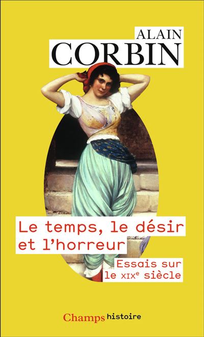 Le temps, le desir et l'horreur