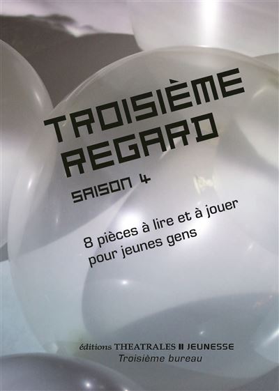 Troisième regard saison 4