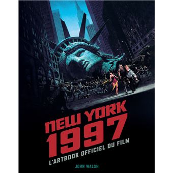 New York 1997 : l'Artbook officiel du film - 1