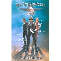 Les explorateurs - tome 1, De Adam à Abraham