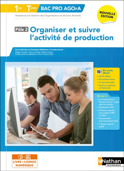 Nathan Technique Organiser Et Suivre L'activité De Production - Pôle 2 - 1Re/Term Bac Pro Agora - Éd. 2025 - Livre + Licence