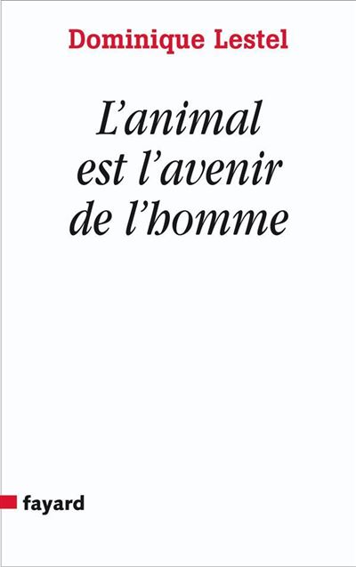https://www.fnac.com/a3101070/Dominique-Lestel-L-animal-est-l-avenir-de-l-homme social preview image