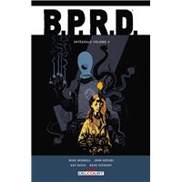 BPRD Intégrale T04