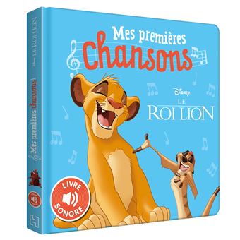 Le Roi Lion - LE ROI LION - Mes Premières Chansons - Livre sonore - Disney - 1