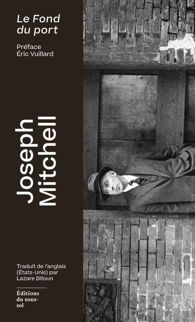 Le fond du port - Joseph Mitchell - Du Sous-Sol - Poche - Roman