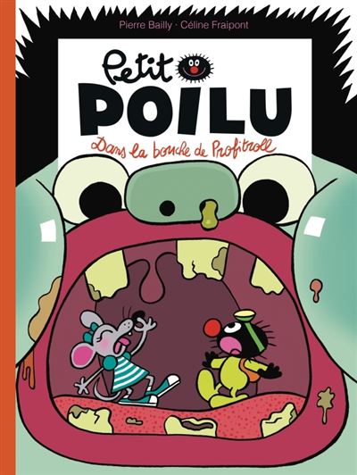 Petit Poilu - tome 29 - Dans la bouche de Profitroll