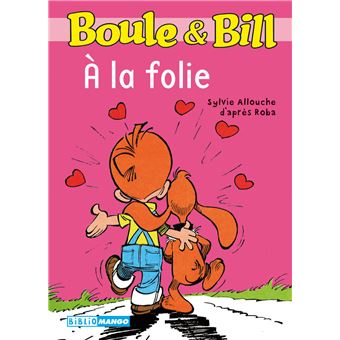 Boule Et Bill - Boule et bill a la folie - 1