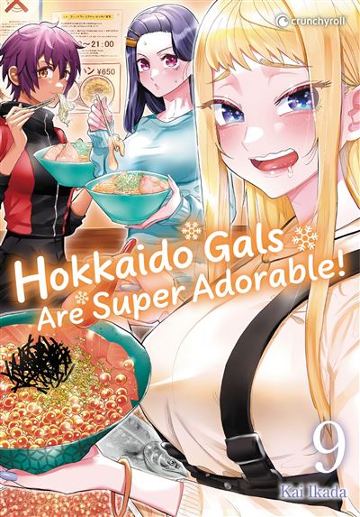 Hokkaido Gals Are Super Adorable - Tome 09 (2025)
