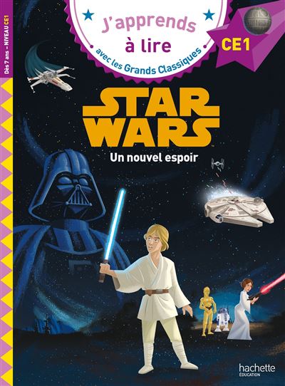 Disney - Star Wars - Un nouvel espoir, CE1 - Isabelle Albertin - Hachette Education - Poche - Scolaire / Universitaire