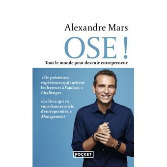 Ose ! - Tout le monde peut devenir entrepreneur - 1