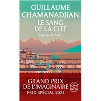 Le Sang de la cité (La Tour de Garde, Capitale du Sud Tome 1)