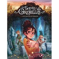 Les Sœurs Grémillet - Tome 2 : Les soeurs Grémillet - Tome 2 - Les amours de Cassiopée