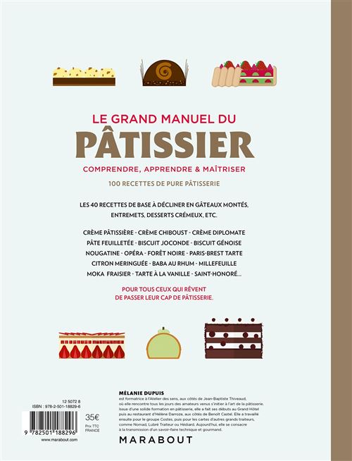 Le grand manuel du pâtissier - broché - Anne Cazor, Mélanie Dupuis