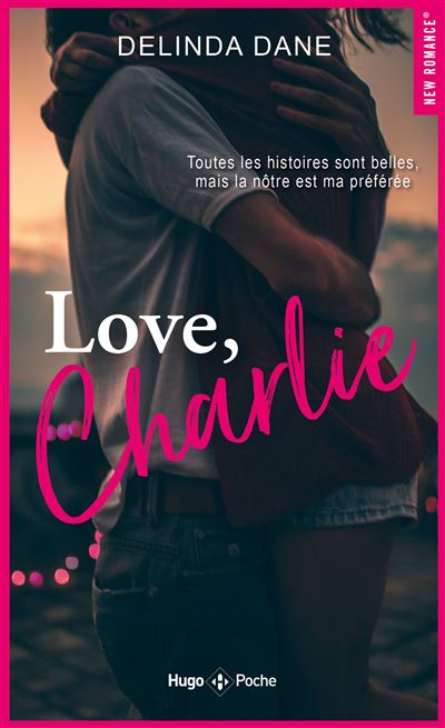Love, Charlie - Delinda Dane - Hugo Poche - Poche - Roman