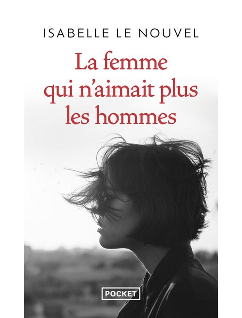 La Femme qui n'aimait plus les hommes