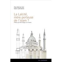 La laïcité, mère porteuse de l'islam ?
